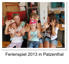 Ferienspiel 2013 in Patzenthal